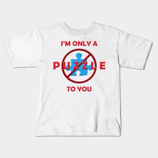 Only a Puzzle to You (3D) Kids T-Shirt